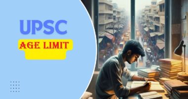 Age Limit for UPSC