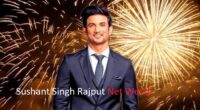 Sushant Singh Rajput Net Worth 