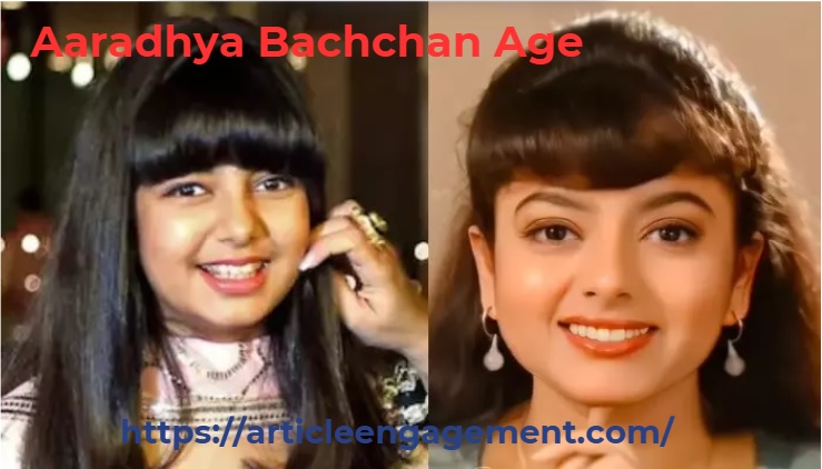 Aaradhya Bachchan Age