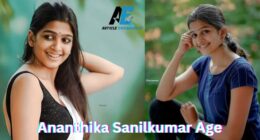 Ananthika Sanilkumar Age