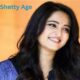 Anushka Shetty Age